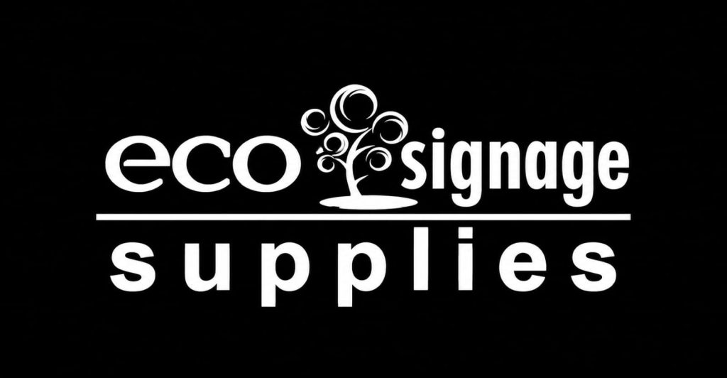 ECO SIGNAGE SUPPLIES